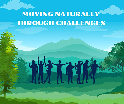 Moving Naturally Through Challenges graphic